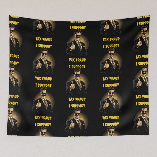 Item preview, I support tax fraud designed and sold by MrBigDrip.