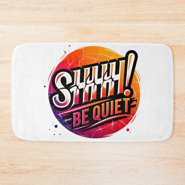Item preview, SHHH! Be Quiet - Bold and Stylish Graphic Design designed and sold by Eksama Design.