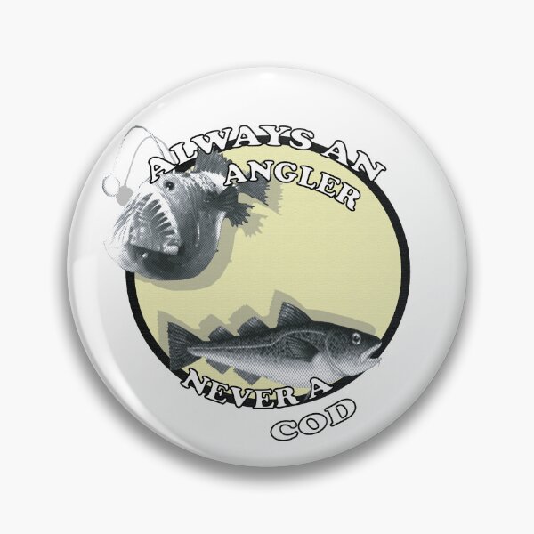 Item preview, always an angler never a cod funny boygenius  designed and sold by clara p.