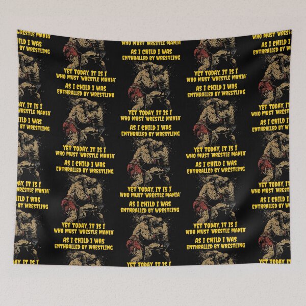 Item preview, As a child I was enthralled by wrestling yet today it is I who must wrestle mania designed and sold by MrBigDrip.