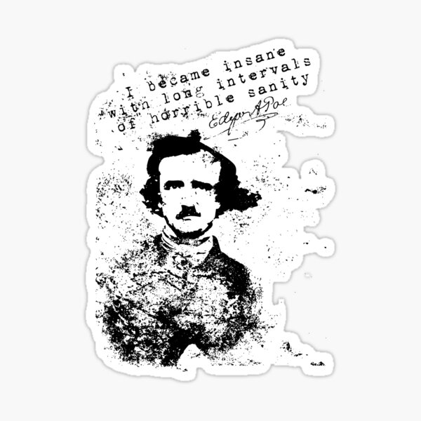 Item preview, Horrible Sanity- Edgar Allen Poe designed and sold by ADHDalex.