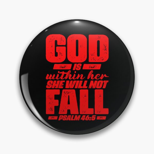 Item preview, Psalm 46:5 God Is Within Her She Will Not Fall designed and sold by plushism.