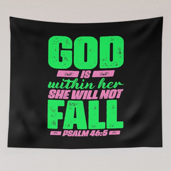 Item preview, Psalm 46:5 God Is Within Her She Will Not Fall designed and sold by plushism.