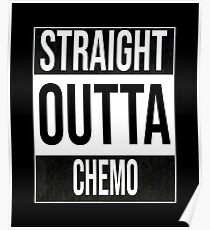 Straight outta Chemo, #Chemo Poster