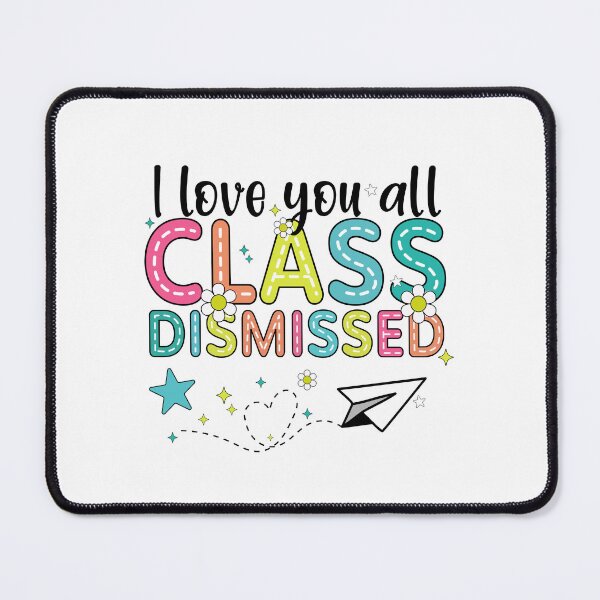 Item preview, Class Dismissed Colorful Fun Design designed and sold by Fernandink1.