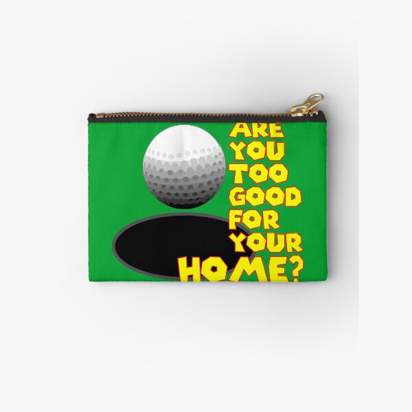 Item preview, Are You Too Good for Your Home? designed and sold by ChrisButler.