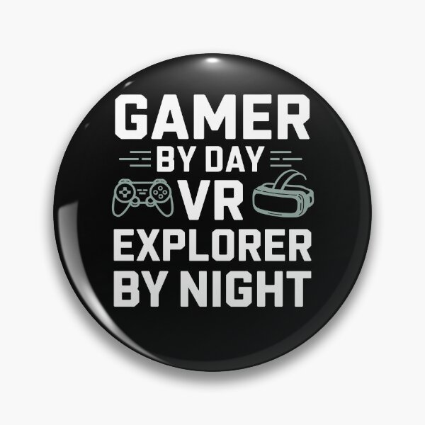 Item preview, Gamer by Day VR Explorer by Night designed and sold by InsanseCreation.