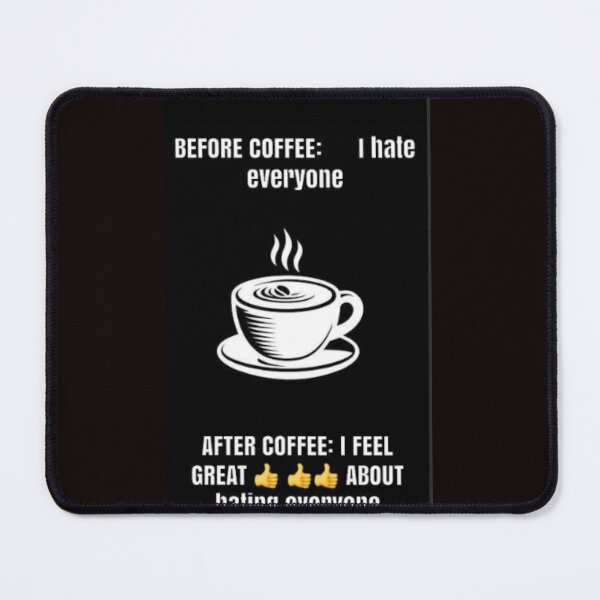 Item preview, Before coffee I hate everyone designed and sold by stevegreeny.