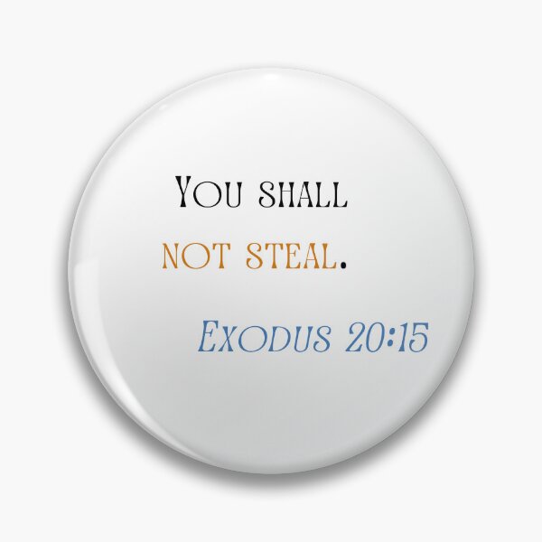 Item preview, EXODUS 20:15 Bible Verse Motivational Quote Saying designed and sold by Tharushi98.