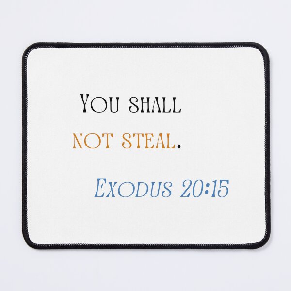 Item preview, EXODUS 20:15 Bible Verse Motivational Quote Saying designed and sold by Tharushi98.