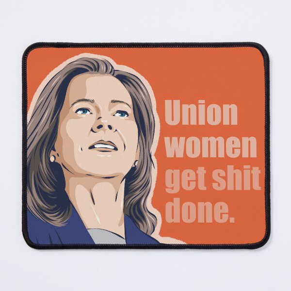 Item preview, Michele O’Neil - Union Women Get Sh*t Done designed and sold by artbymandymeow.