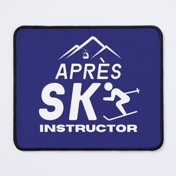 Item preview, Apres Ski Instructor Mountain Fun Ski Lover designed and sold by Anniko Art Studio.