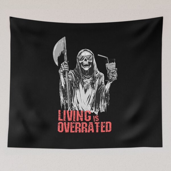 Item preview, Living Is Overrated Design | Grim Reaper Artwork | Perfect for T-Shirts, Posters, Mugs & Tote Bags | Unique Gift for Dark Humor Fans |  designed and sold by Loffartdesign.
