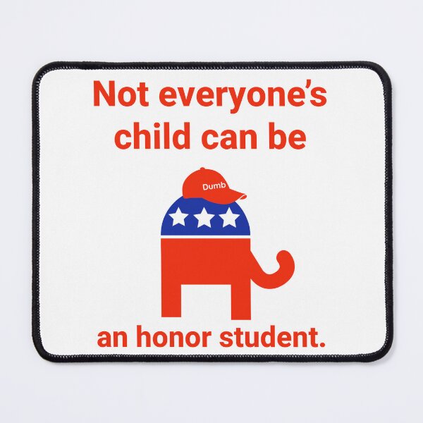 Item preview, Not everyone’s child can be an honor student. designed and sold by Rachel the Artist .