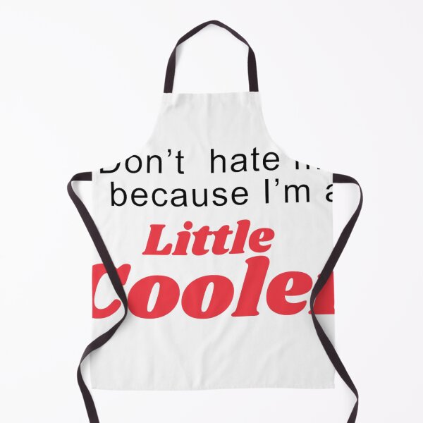 Item preview, Don't hate me because I'm a little cooler designed and sold by designbyangelic.