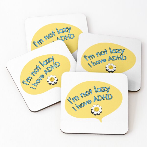 Item preview, I'm not lazy, I have ADHD - Reminder Quote designed and sold by niiceshop.