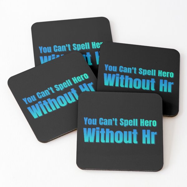 Item preview, You Can't Spell Hero Without Hr designed and sold by AlchemyColor.