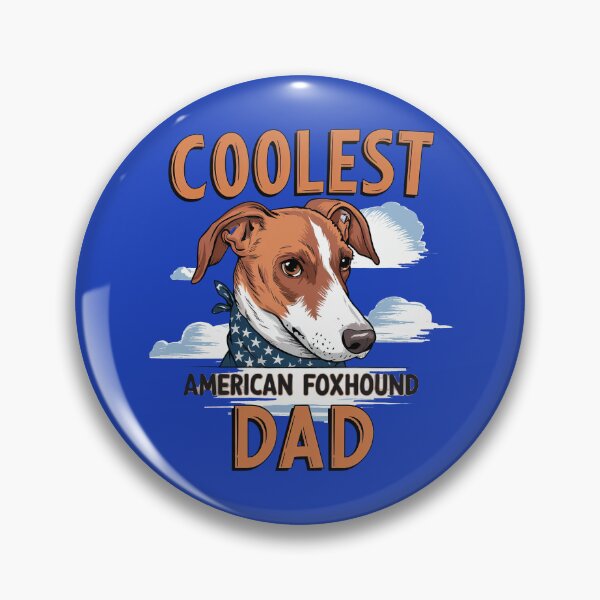 Artikelvorschau, Coolster American Foxhound-Vater entworfen und verkauft von MGRcompany.