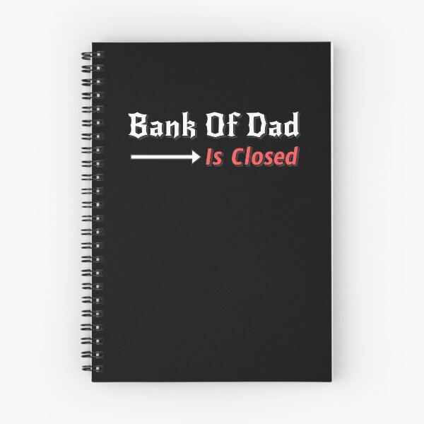 Item preview, Bank Of Dad Is Closed designed and sold by AlchemyColor.