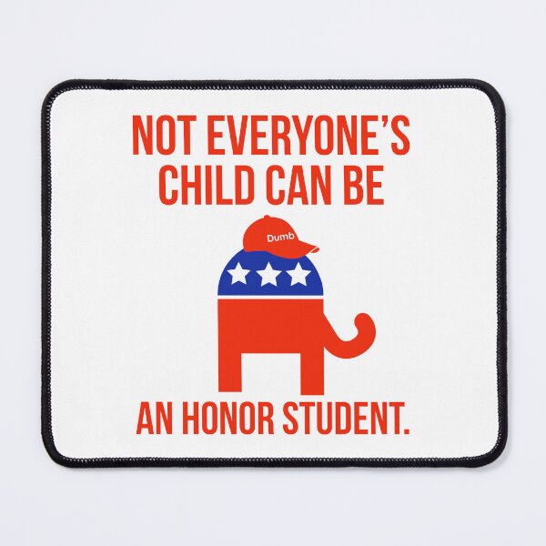 Item preview, Not everyone’s child can be an honor student.  designed and sold by Rachel the Artist .