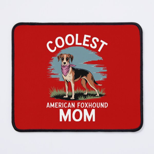 Item preview, Coolest American Foxhound Mom designed and sold by MGRcompany.