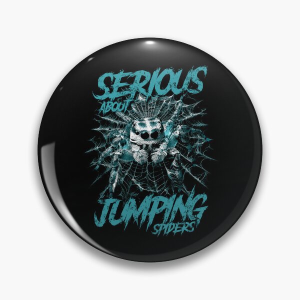 Item preview, Serious About Jumping Spiders Pet Spider Owner designed and sold by JRRTs.