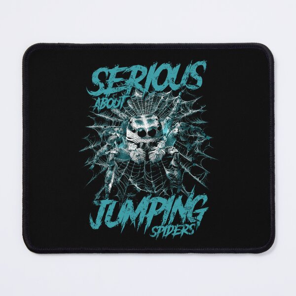 Item preview, Serious About Jumping Spiders Pet Spider Owner designed and sold by JRRTs.