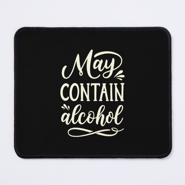 Item preview, May Contain Alcohol - Funny & Stylish Design for Drink Enthusiasts designed and sold by Colorful-Garden.