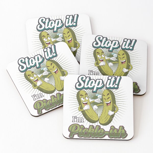 Item preview, Stop it i'm Pickle-ish - Pickle-ish - Thinking About Pickles - Pickle Squad - Dill with it - Im Here To Eat All Of The Pickles designed and sold by JansenGS.