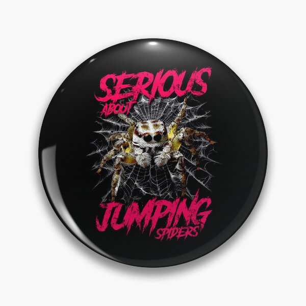 Item preview, Serious About Jumping Spiders Pet Spider Owner designed and sold by JRRTs.