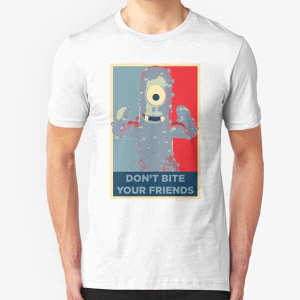 Muno says Don't Bite Your Friends Slim Fit T-Shirt