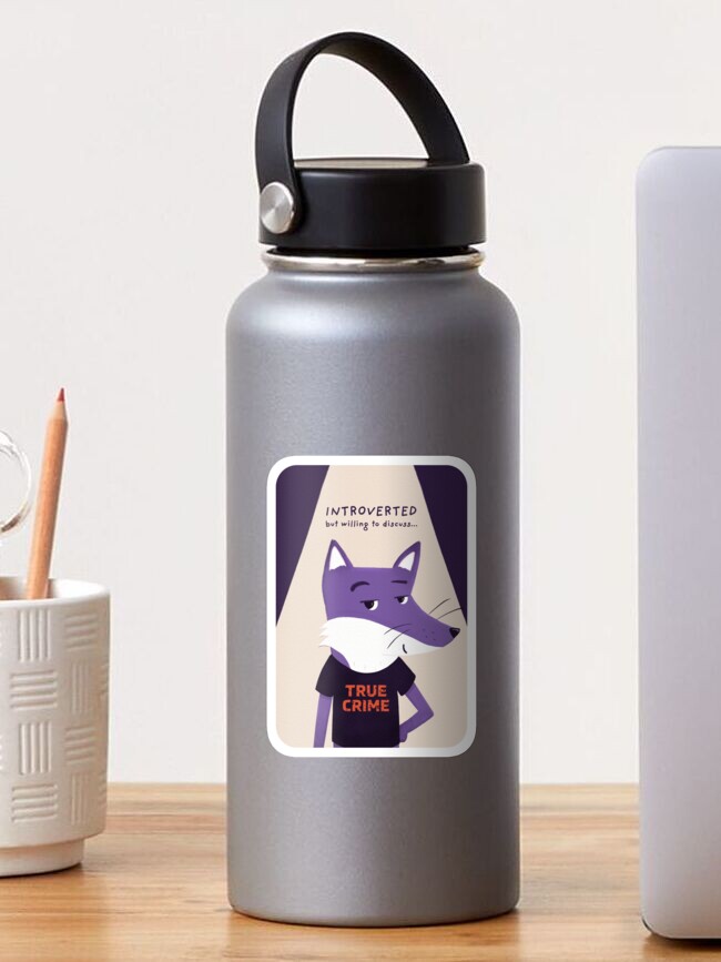 Thumbnail 1 of 3, Sticker, Introverted but willing to discuss TRUE CRIME with Purple Fox designed and sold by ItsPurpleFox.