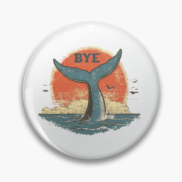 Item preview, BYE Whale Tail designed and sold by SpendieSellers.