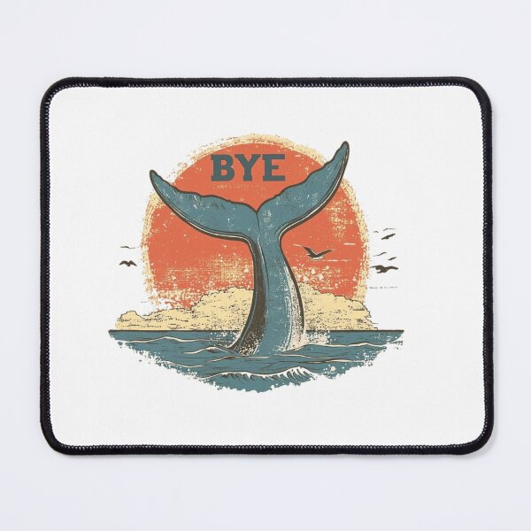 Item preview, BYE Whale Tail designed and sold by SpendieSellers.