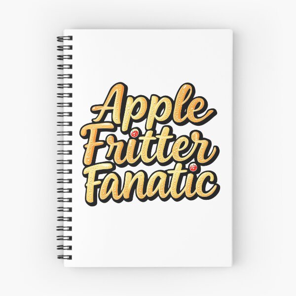 Item preview, Apple Fritter Fanatic designed and sold by musthavewords.