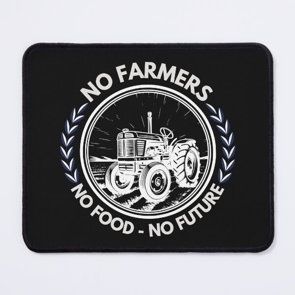 Item preview, No Farmers No Food No Future - Support Farmers designed and sold by Urban-Celt.