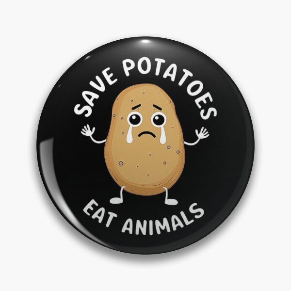 Item preview, Save Potatoes: Funny Plant-Based Message-For Potatoes Lovers designed and sold by love3617.