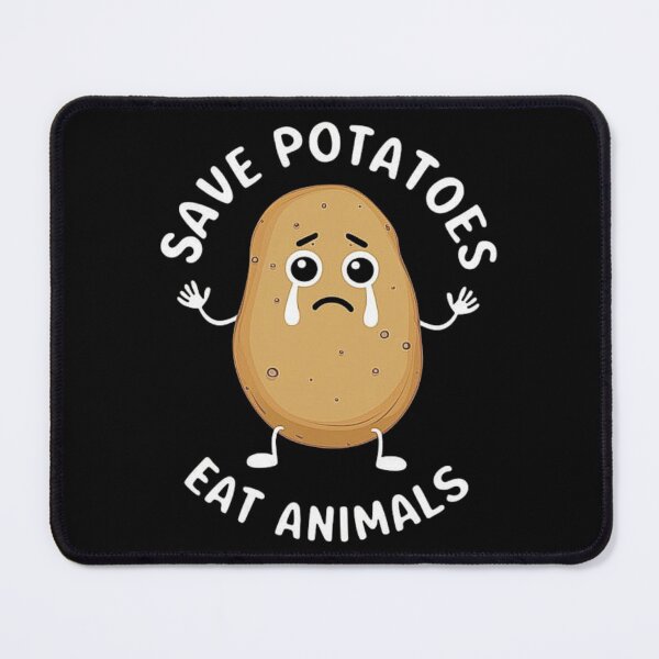Item preview, Save Potatoes: Funny Plant-Based Message-For Potatoes Lovers designed and sold by love3617.