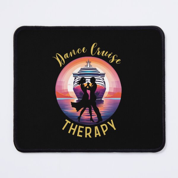Item preview, Dance Cruise Therapy Vacation Cruise Vacation Summer Escape Cruising Adventure designed and sold by JoyTop.