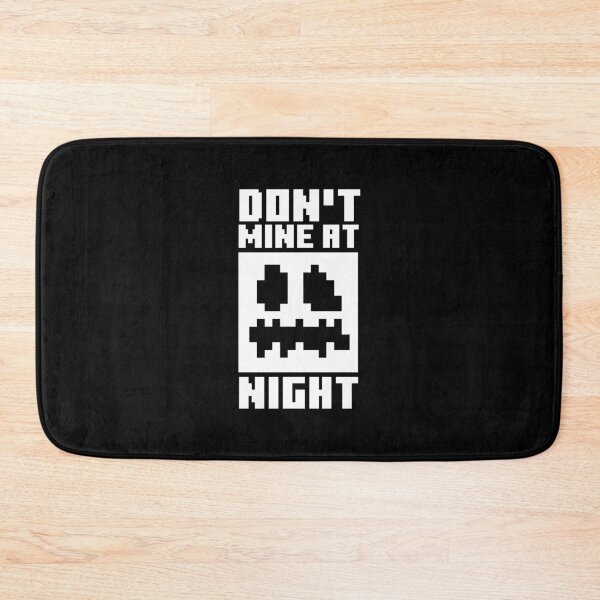 Item preview, Minecraft Don't Mine at Night  designed and sold by Kubala Designs.