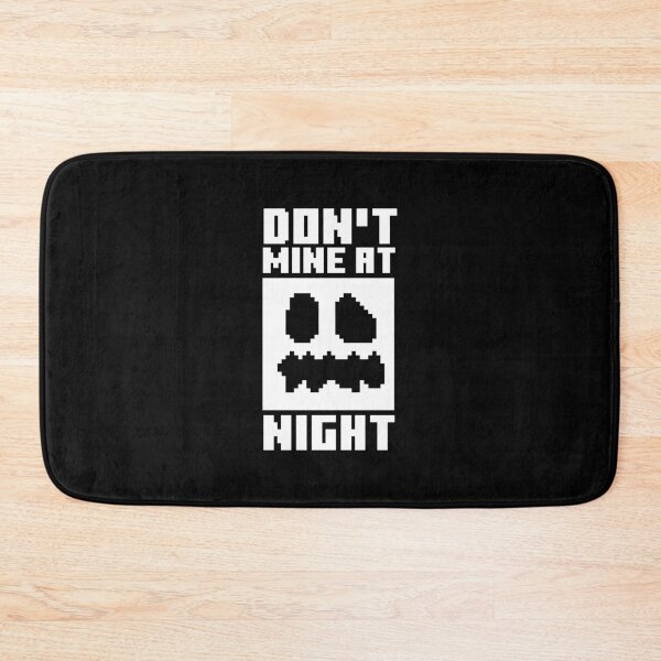 Item preview, Minecraft Don't Mine at Night  designed and sold by Kubala Designs.