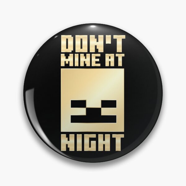 Item preview, Minecraft Don't Mine at Night  designed and sold by Kubala Designs.