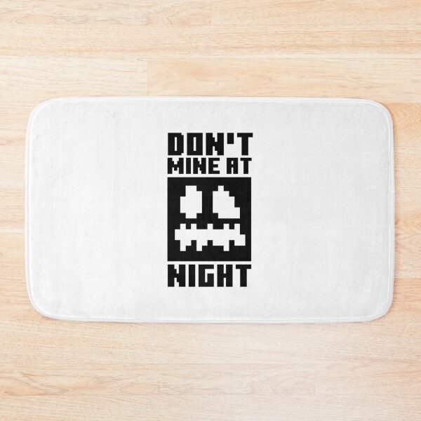 Item preview, Minecraft Don't Mine at Night  designed and sold by Kubala Designs.
