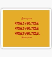 PRINCE POLITIQUE Sticker