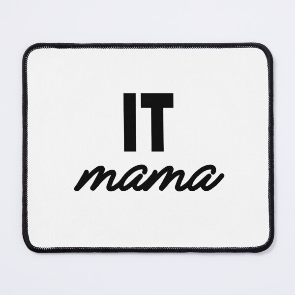 Item preview, IT Mama: Empowering Moms in Tech designed and sold by bojanaprinting.