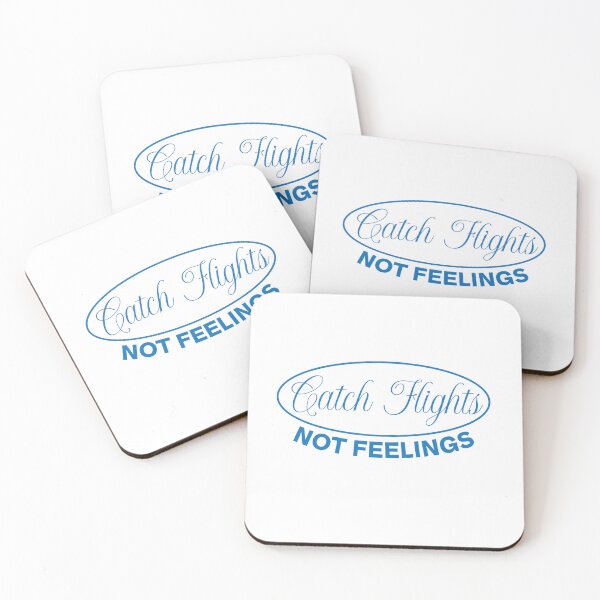 Item preview, Catch Flights Not Feelings designed and sold by Naheda.