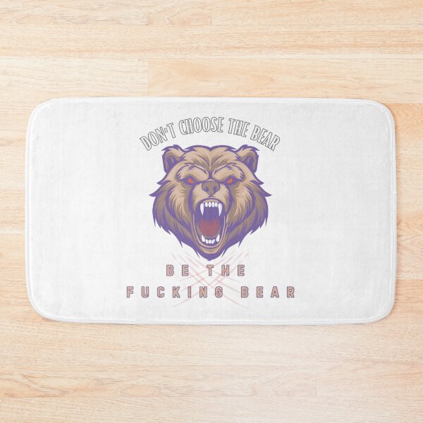 Item preview, Don't Choose the Bear, Be The Bear  designed and sold by K. I.  Creations.