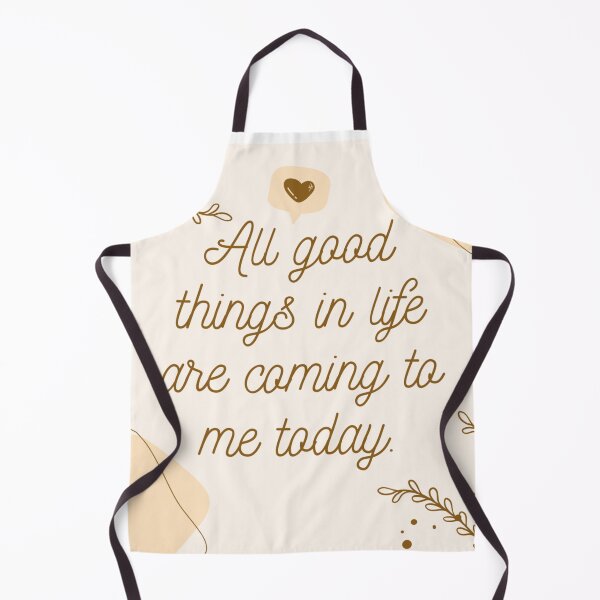 Item preview, All good things in life are coming to me today. designed and sold by Univers Gifts.