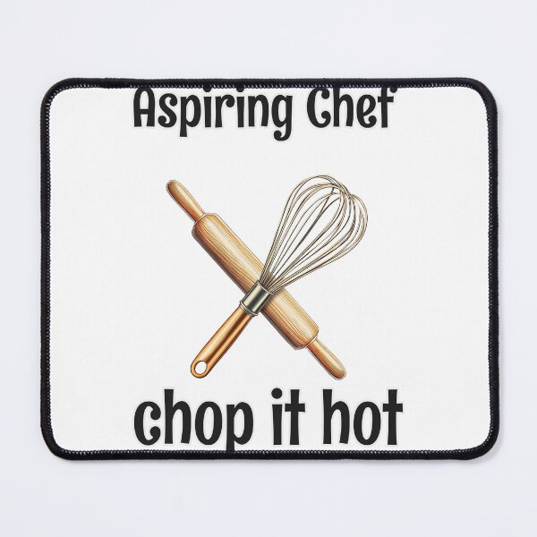 Item preview, Aspiring Chef. Chop it hot designed and sold by FirstTimeTees.