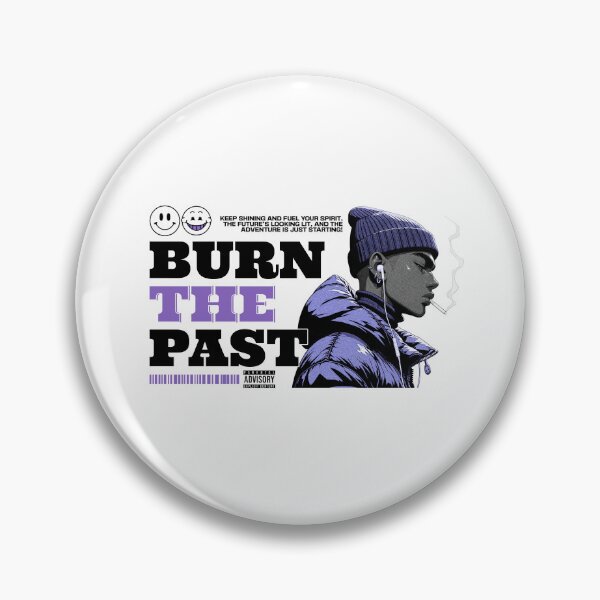 Item preview, Burn the Past! designed and sold by MidnightLegacyy.